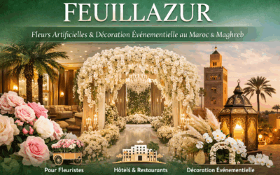 Le fournisseur européen de fleurs artificielles et décoration événementielle pour les professionnels au Maroc et au Maghreb